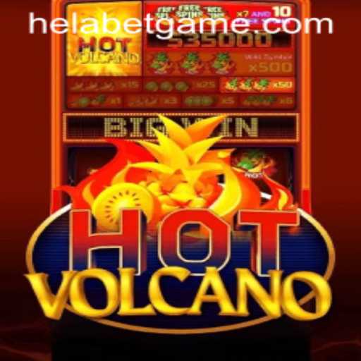 Exploring the Exciting World of HotVolcano with Helabet
