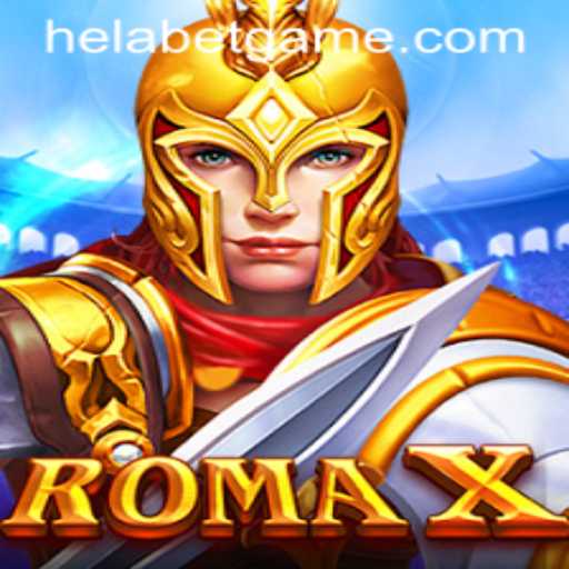 Exploring RomaX: A Thrilling New Adventure with Helabet